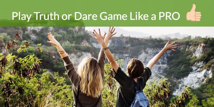 how to play truth or dare game
