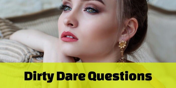 list of dirty dare questions